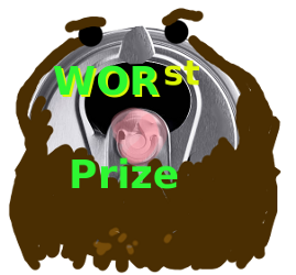 [IMG: Worst Prize]