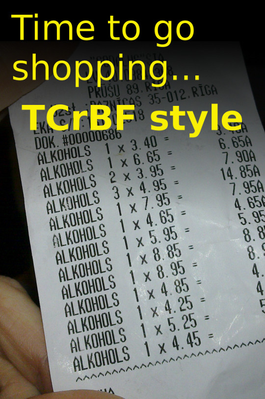 [IMG: Shopping Time, TCrBF Style - receipt for plenty of ALKOHOLS]