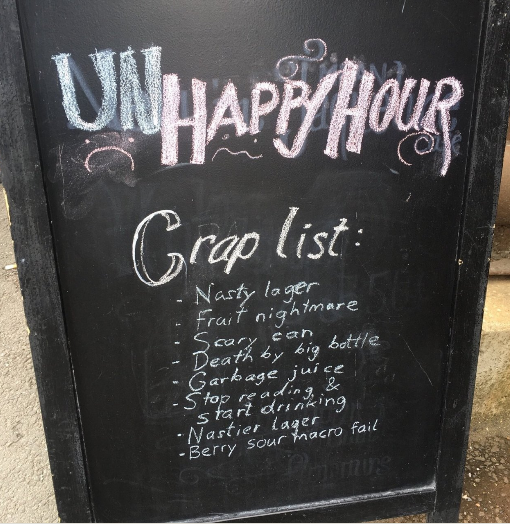 [IMG: Blackboard for UnHappy Hour]